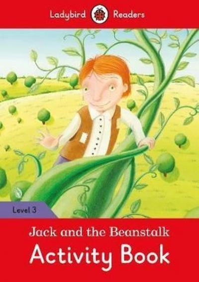 Jack and the Beanstalk Activity Book - Ladybird Readers Level 3 Ladybi