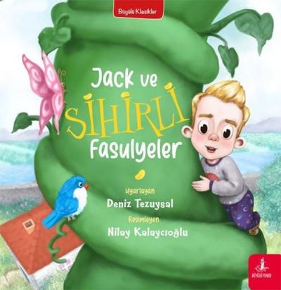 Jack ve Sihirli Fasulyeler - Büyülü Klasikler Kolektif