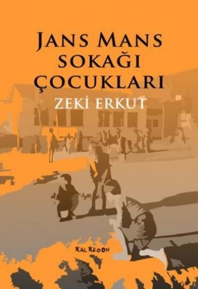 Jans Mans Sokağı Çocukları Zeki Erkut