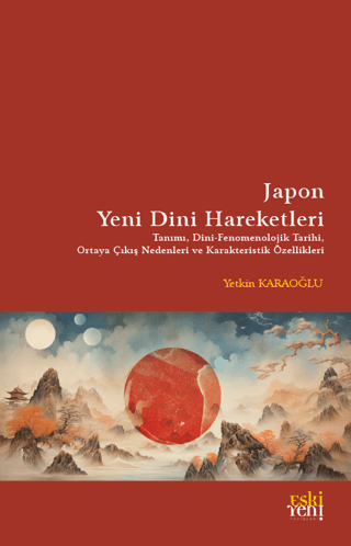 Japon Yeni Dini Hareketleri: Tanımı, Dini - Fenomenolojik Tarihi, Orta