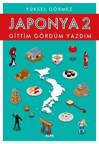 Japonya 2 Yüksel Görmez