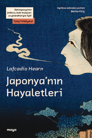 Japonya'nın Hayaletleri Lafcadio Hearn