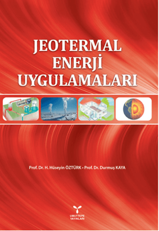 Jeotermal Enerji Uygulamaları %15 indirimli H. Hüseyin Öztürk