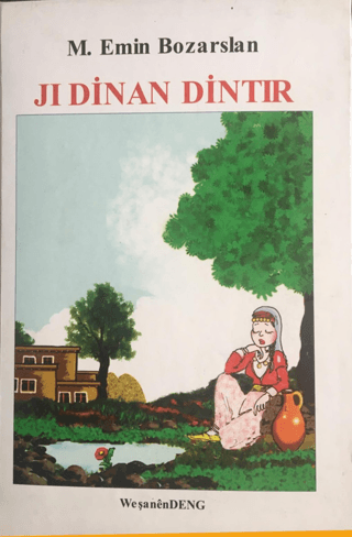 Ji Dinan Dintir (Ciltli) M. Emin Bozarslan