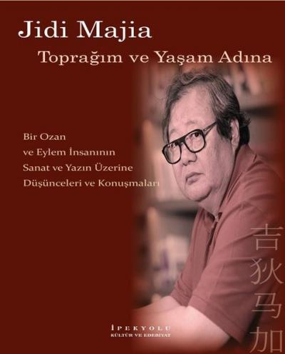 Toprağım ve Yaşam Adına Jidi Majia