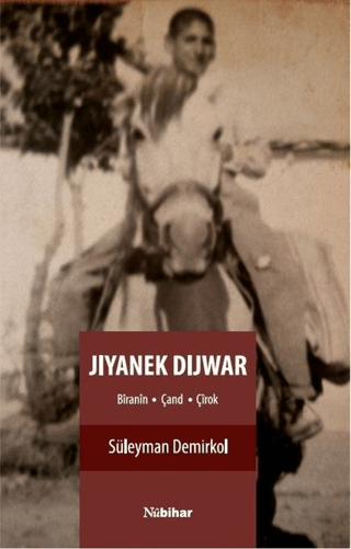 Jıyanek Dıjwar Süleyman Demirkol