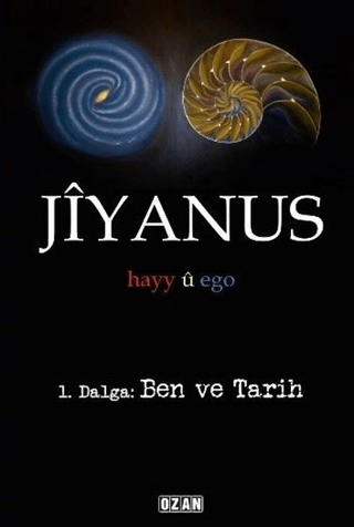 Jiyanus 1. Dalga: Ben ve Tarih Ercan Turan