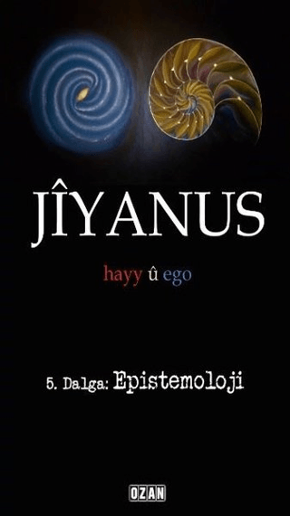 Jiyanus 5. Dalga: Epistemoloji Ercan Turan