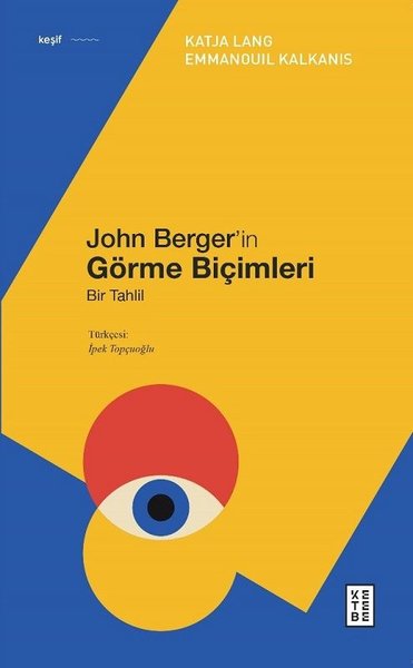 John Berger'in Görme Biçimleri Katja Lang