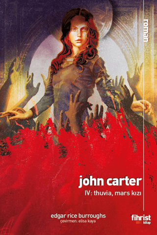 John Carter 4: Thuvia, Mars Kızı Edgar Rice Burroughs