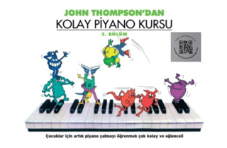 John Thomson'dan Kolay Piyano Kursu 3. Bölüm John Thompson