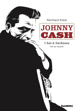 Johnny Cash - I See A Darkness Reinhard Kleist