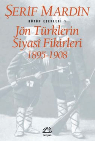 Jön Türklerin Siyasi Fikirleri %27 indirimli Şerif Mardin