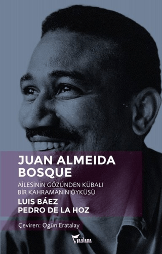 Juan Almeida Bosque Luis Baez