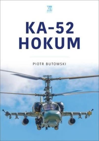 Ka-52 Hokum (Modern Military Aircraft Series) Piotr Butowski