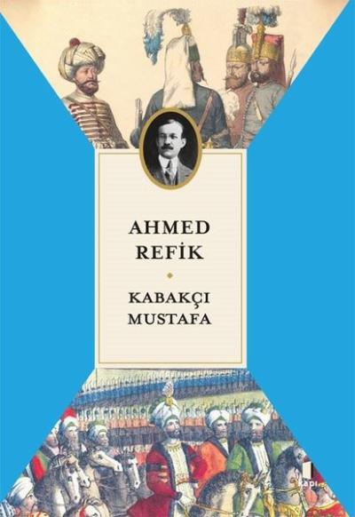 Kabakçı Mustafa Ahmed Refik