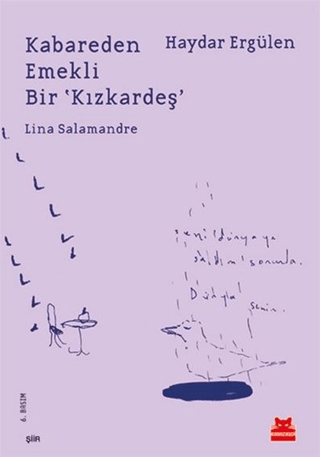 Kabareden Emekli Bir 'Kızkardeş' Lina Salamandre