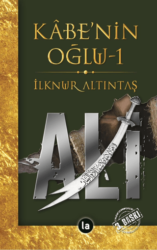 Kabe'nin Oğlu Ali 1 İlknur Altıntaş