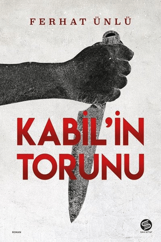 Kabil'in Torunu Ferhat Ünlü