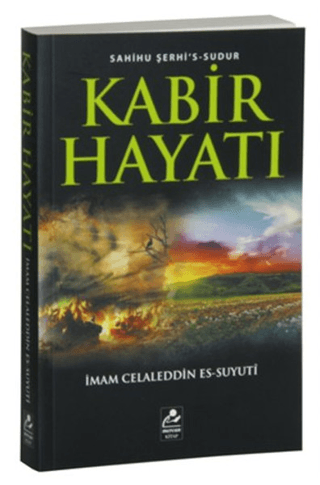 Kabir Hayatı İmam Celaleddin Es-Suyuti