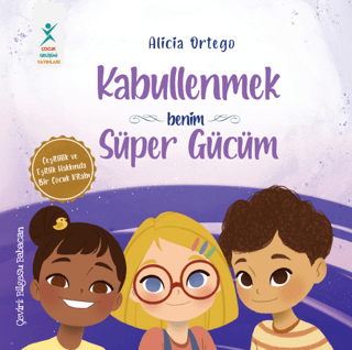 Kabullenmek Benim Süper Gücüm - Çeşitlilik ve Eşitlik Hakkında Bir Çoc