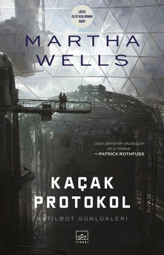 Kaçak Protokol Martha Wells