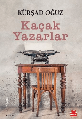 Kaçak Yazarlar Kürşad Oğuz