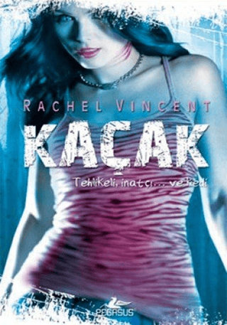 Kaçak - Dönüşüm Serisi 2. Kitap %30 indirimli Rachel Vincent