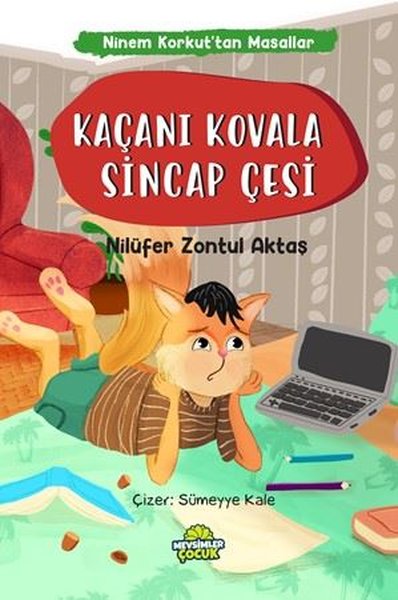 Kaçanı Kovala Sincap Çetesi - Ninem Korkut'tan Masallar Nilüfer Zontul