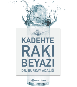 Kadehte Rakı Beyazı - Meleklerin Payı (Ciltli) Burkay Adalığ