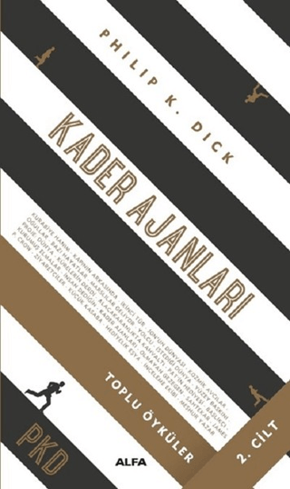 Kader Ajanları - Toplu Öyküler (2. Cilt) (Ciltli) Philip K. Dick