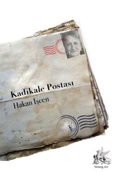 Kadıkale Postası Hakan İşcen