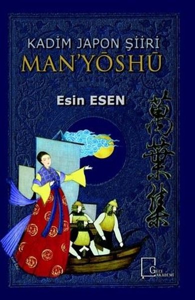 Kadim Japon Şiiri Man'yöshü Esin Esen