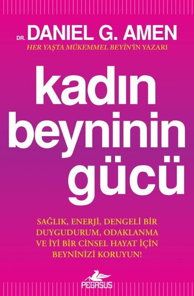 Kadın Beyninin Gücü Daniel G. Amen