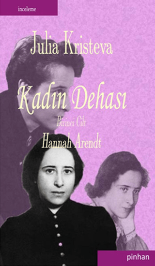 Kadın Dehası Julia Kristeva