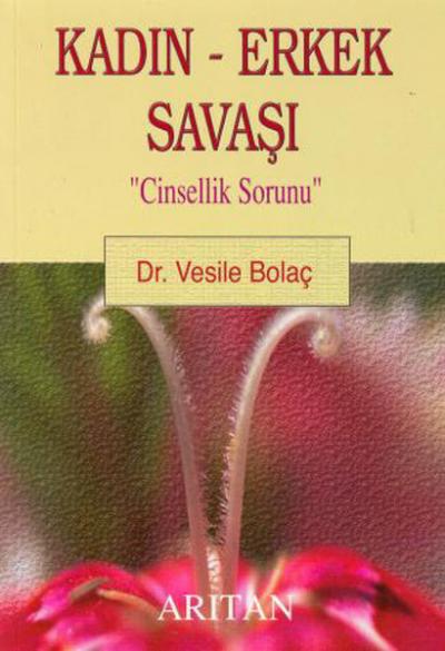 Kadın-Erkek Savaşı %27 indirimli Dr.Vesile Bolaç