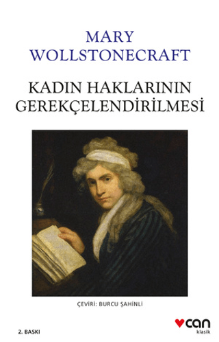 Kadın Haklarının Gerekçelendirilmesi Mary Wollstonecraft