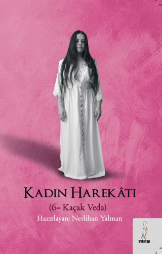 Kadın Harekatı 6 - Kaçak Veda Neslihan Yalman