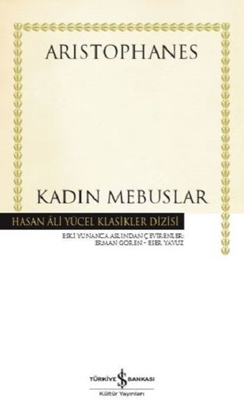 Kadın Mebuslar (Ciltli) Aristophanes