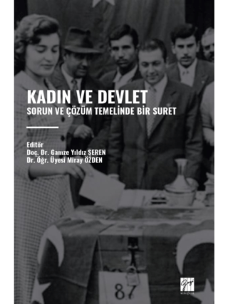 Kadın ve Devlet - Sorun ve Çözüm Temelinde Bir Suret Kolektif