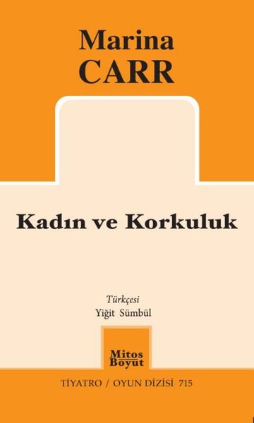 Kadın ve Korkuluk - Tiyatro Oyun Dizisi 715 Marina Carr