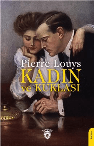 Kadın ve Kuklası Pierre Louys