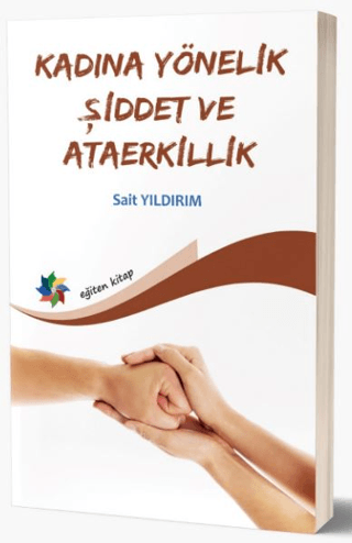 Kadına Yönelik Şiddet ve Ataerkillik Sait Yıldırım