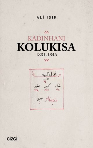 Kadınhanı Kolukısa 1831 - 1845 Ali Işık