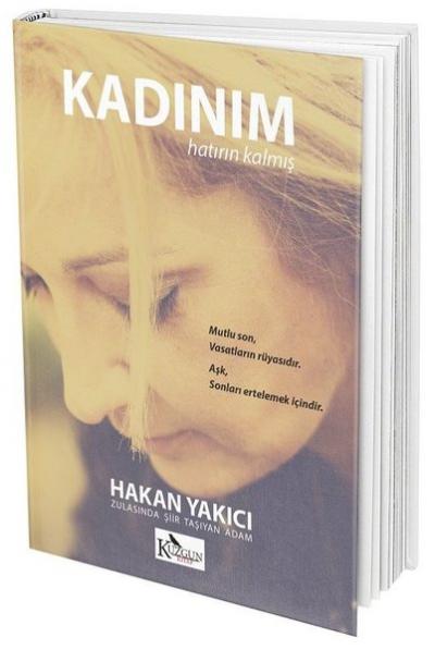 Kadınım Hakan Yakıcı