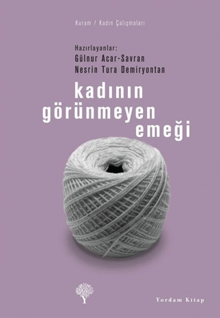 Kadının Görünmeyen Emeği %29 indirimli Gülnur Acar Savran