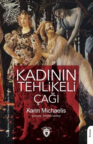 Kadının Tehlikeli Çağı Karin Michaelis