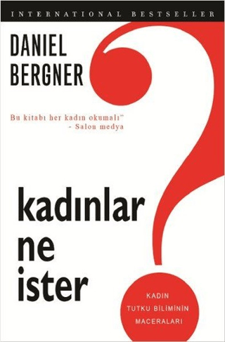 Kadınlar Ne İster? Daniel Bergner