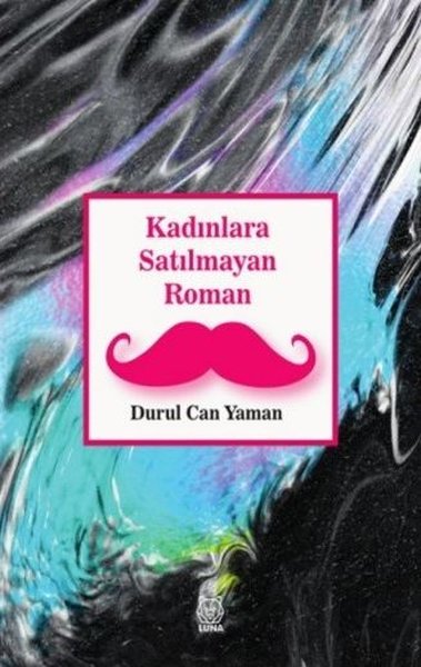 Kadınlara Satılmayan Roman Durul Can Yaman