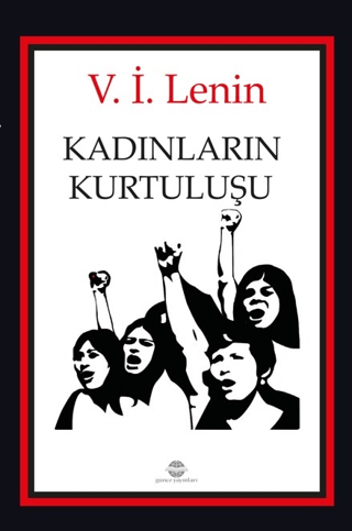 Kadınları Kurtuluşu V. İ. Lenin